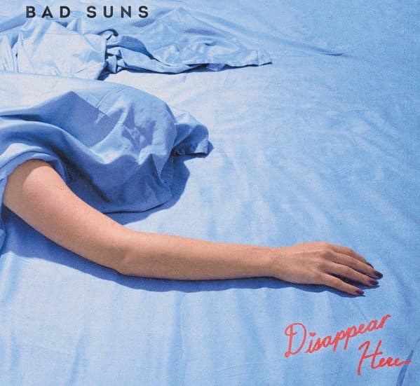 Bad Suns - Disappear Here (LP, Album)